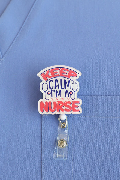 Keep Calm I am a nurse ID badge