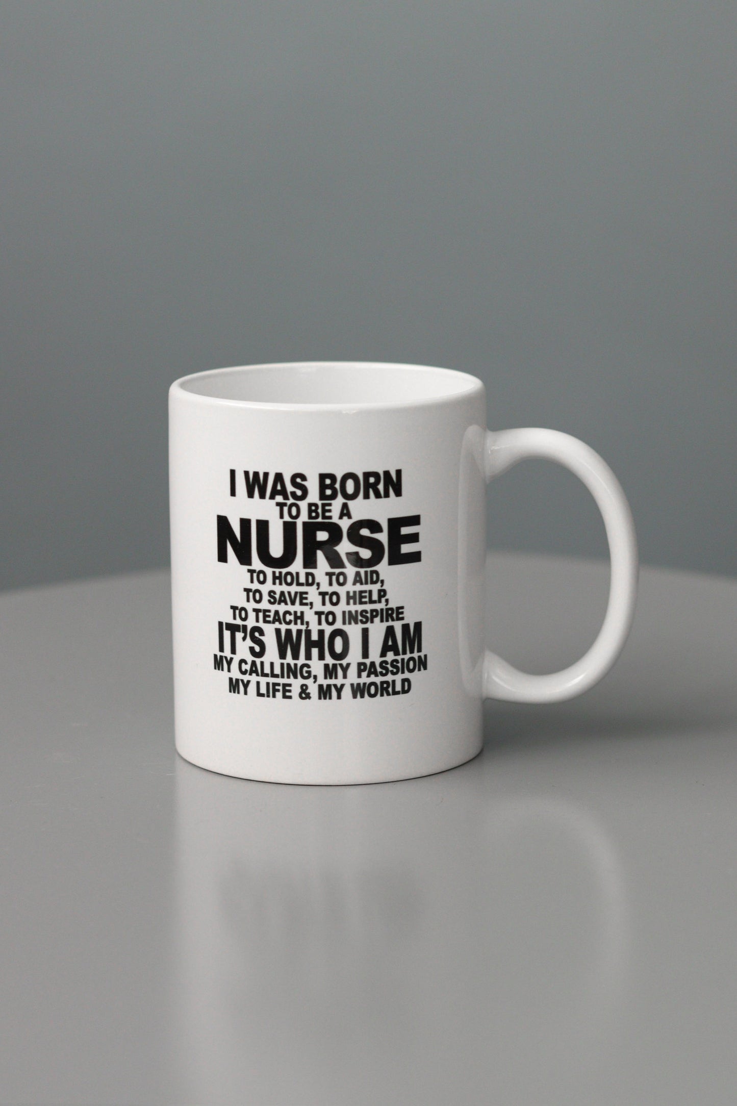 I was born to be a Nurse Ceramic Coffee Mug