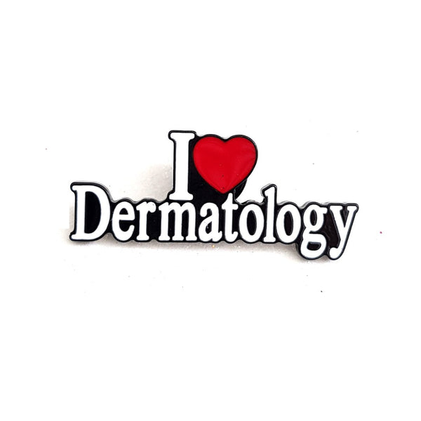 I Love Dermatology Pin
