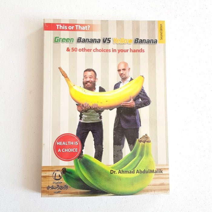 Green Banana vs Yellow Banana by Dr. Ahmad Abdul Malik