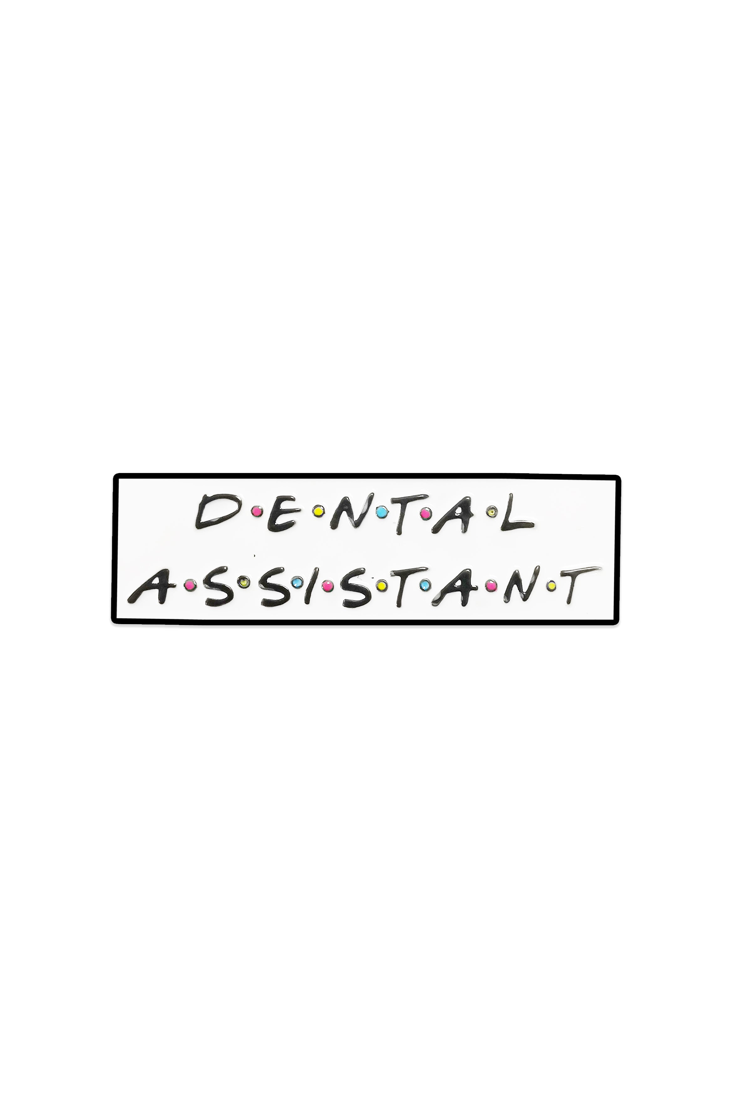 products-friends-dental-assistant-pin-third-view-jpg