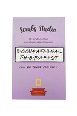 products-friends-occupational-therapist-pin-jpg