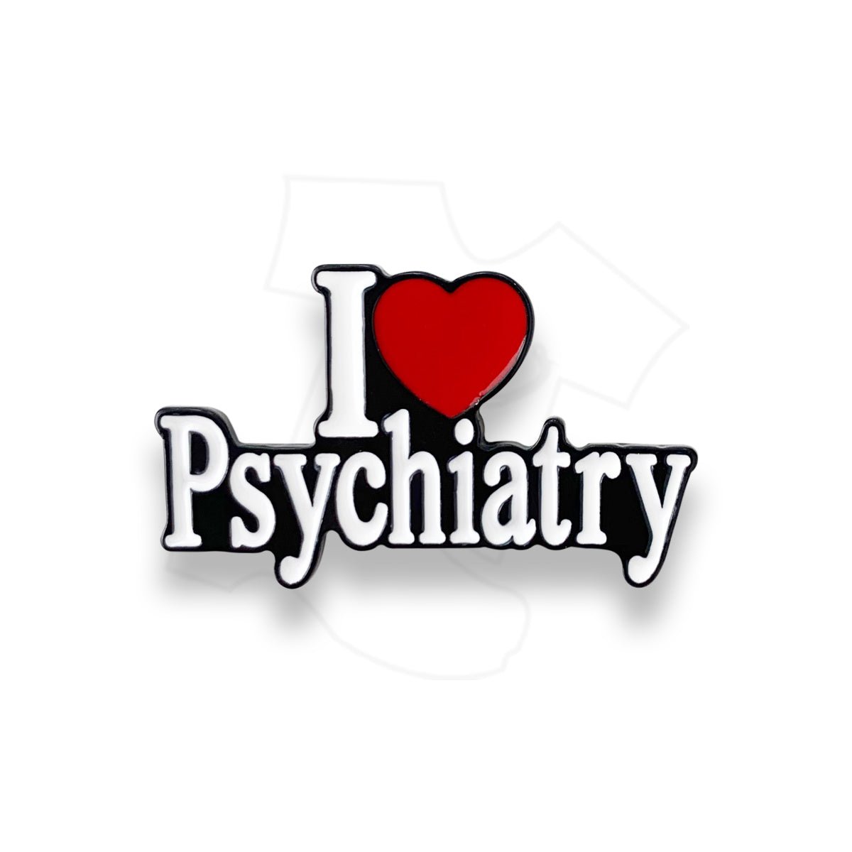 I Love Psychiatry Pin, second view